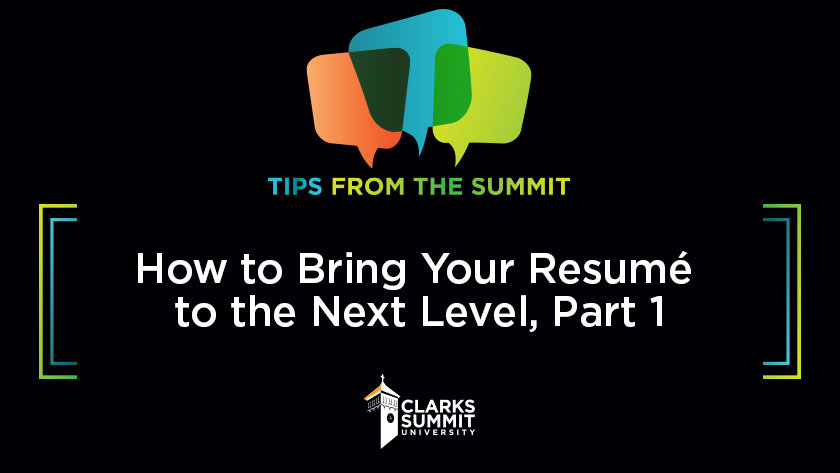 How to Bring Your Resume to the Next Level – Part 1
