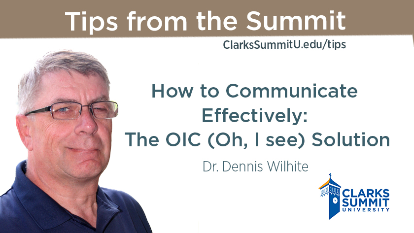 How to Communicate Effectively: The OIC Solution