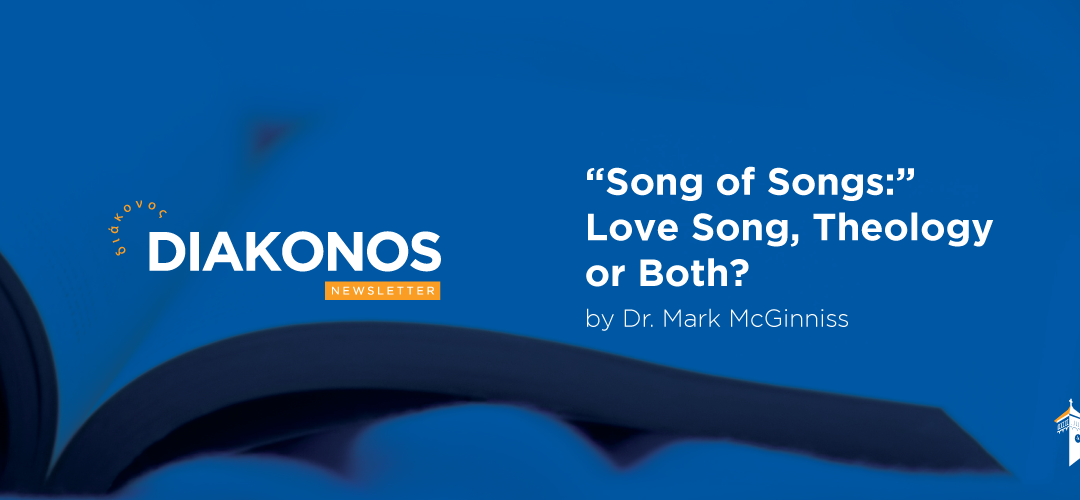 “Song of Songs:” Love Song, Theology or Both?