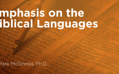 Distinctives: Biblical Languages